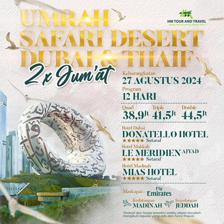 Paket Umrah Safari Desert Dubai Plus Thaif 27 Agustus 2024